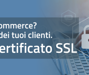 Certificati SSL: cosa sono e perché devi attivarli se hai un sito e-commerce