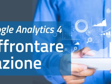 GA4: quali novità introduce Google Analytics 4
